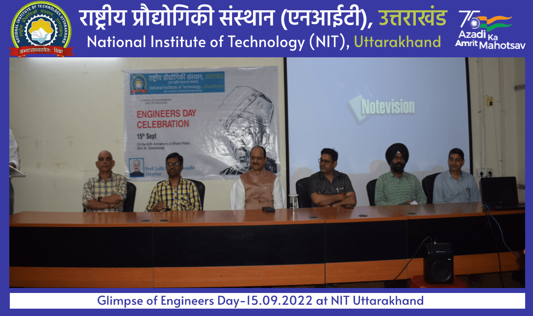 Glimpse of Engineer Day at NIT Campus Uttarakhand  15.09.0222