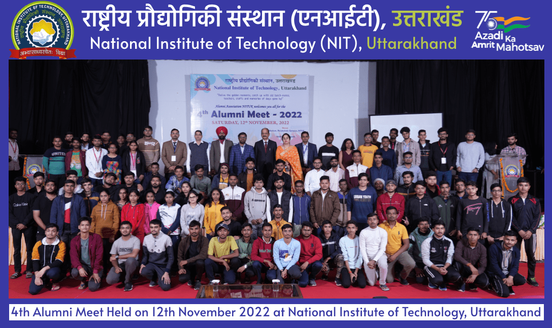 4th Alumni Meet Held on 12th November 2022 at National Institute of Technology, Uttarakhand