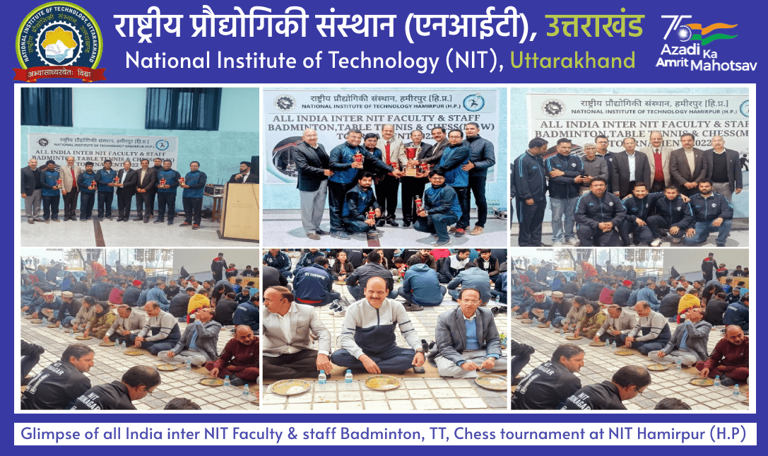 Glimpse of all India inter NIT Faculty & staff Badminton, TT, Chess tournament at NIT Hamirpur (H.P)
