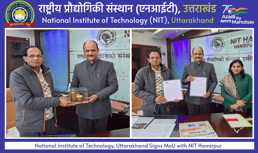 National Institute of Technology, Uttarakhand Signs MoU with NIT Hamirpur
