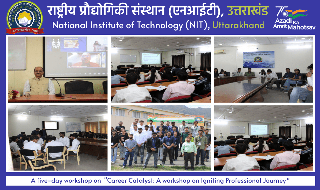 A five-day workshop on  "Career Catalyst: A workshop on Igniting Professional Journey