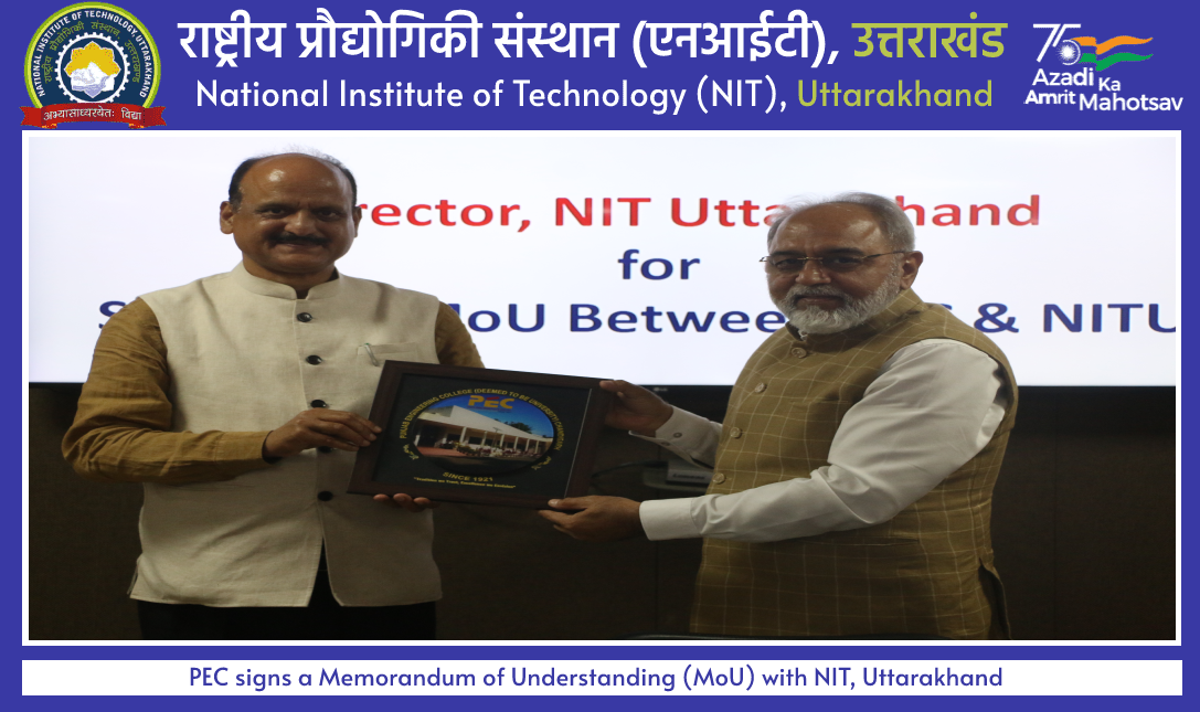 PEC signs a Memorandum of Understanding (MoU) with NIT, Uttarakhand