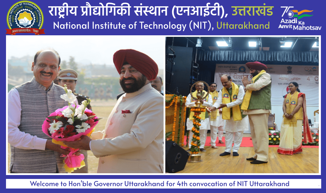 Welcome to Hon'ble Governor Uttarakhand for 4th convocation of NIT Uttarakhand